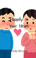 Happily in Your Heart