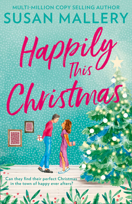 Happily This Christmas - Mallery, Susan