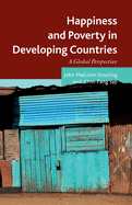 Happiness and Poverty in Developing Countries: A Global Perspective