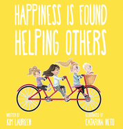 Happiness Is Found Helping Others