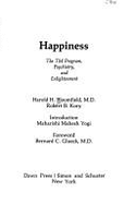 Happiness: The TM Program, Psychiatry, and Enlightenment - Bloomfield, Harold H, M.D.