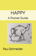 Happy: A Pocket Guide