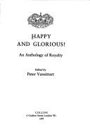 Happy and Glorious!: An Anthology of Royalty