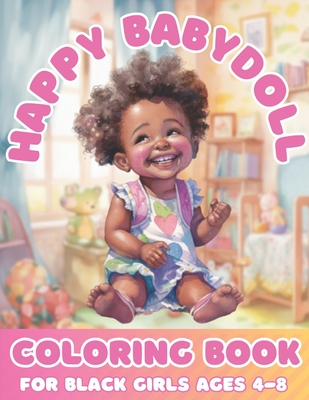 Happy Baby Doll Coloring Book For Black Girls Age 4 - 8 - Books, Brynhaven