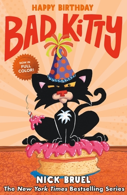 Happy Birthday, Bad Kitty (Full-Color Edition) - 