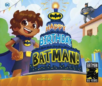 Happy Birthday, Batman! - Bird, Benjamin