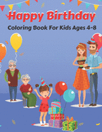 Happy Birthday Coloring Book For Kids Ages 4-8: Happy Birthday Coloring Book For All Kids With 35 Cute Designs