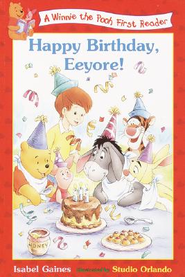 Happy Birthday, Eeyore! - Gaines, Isabel