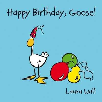 Happy Birthday Goose - 