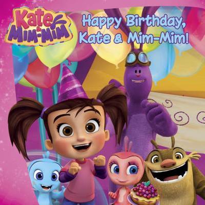 Happy Birthday, Kate and Mim-Mim! - Jacobs, Lana