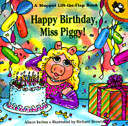 Happy Birthday, Miss Piggy! - Inches, Alison