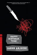 Happy Birthday, Turk!: A Kayankaya Thriller (1)
