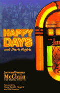 Happy Days and Dark Nights - 