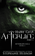 Happy Ever Afterlife - Part One