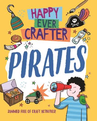 Happy Ever Crafter: Pirates - Lim, Annalees