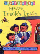 Happy Families Master Tracks Train - Ahlberg, Allan