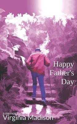 Happy Father's Day: a promise made and a gift received - Madison, Virginia