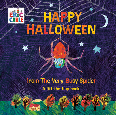 Happy Halloween from the Very Busy Spider: A Lift-The-Flap Book - Carle, Eric (Illustrator)