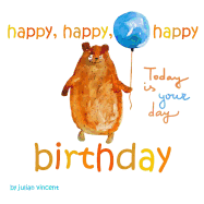 Happy, Happy, Happy Birthday: This Is Your Day: With Dedication and Celebration Page