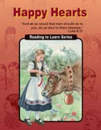 Happy Hearts (Reading to Learn Series)