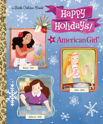 Happy Holidays! (American Girl) - Morgan, Lauren Diaz