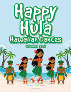 Happy Hula Hawaiian Dances Coloring Book