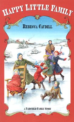 Happy Little Family - Caudill, Rebecca