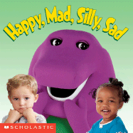 Happy, Mad, Silly, Sad - Scholastic, Inc (Creator)