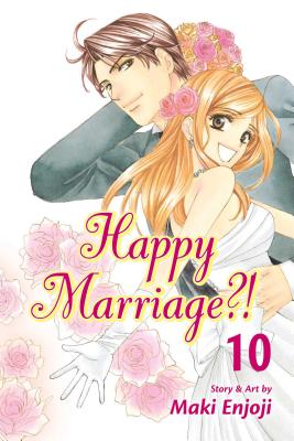 Happy Marriage?!, Vol. 10 - Enjoji, Maki