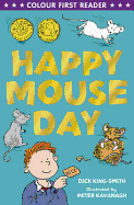 Happy Mouseday - King-Smith, Dick
