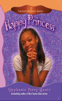 Happy Princess - Moore, Stephanie Perry