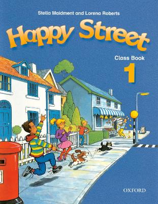 Happy Street: 1: Class Book - Maidment, Stella, and Roberts, Lorena