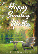 Happy Sunday Y'All