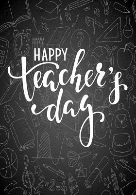 Happy Teacher's Day: Teacher Appreciation Gift It Takes a Big Heart Notebook or Journal with Quote Perfect Year End Graduation or Thank You Gift for Teachers - Publishing, Paper Kate