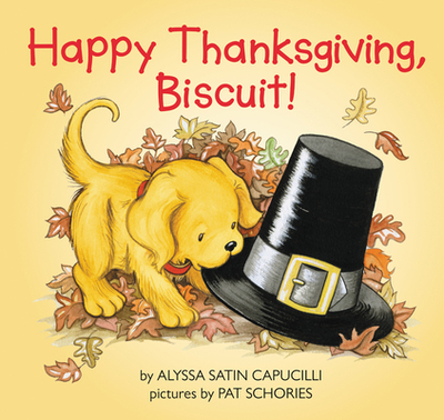 Happy Thanksgiving, Biscuit! - Capucilli, Alyssa Satin