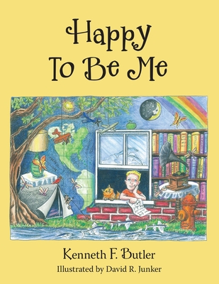 Happy to Be Me - Butler, Kenneth F