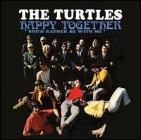 Happy Together [Bonus Tracks] - The Turtles