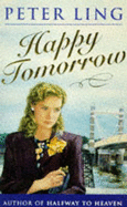 Happy Tomorrow - Ling, Peter