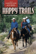 Happy Trails: Your Complete Guide to Fun and Safe Trail Riding