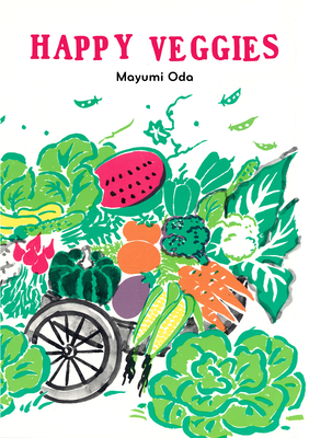 Happy Veggies - Oda, Mayumi