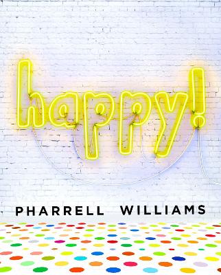 Happy! - Williams, Pharrell