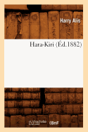 Hara-Kiri (?d.1882)