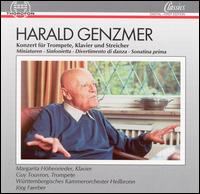 Harald Genzmer: Orchesterwerke - Guy Touvron (trumpet); Margarita Hohenrieder (piano); Wrttemberg Chamber Orchestra; Jrg Faerber (conductor)