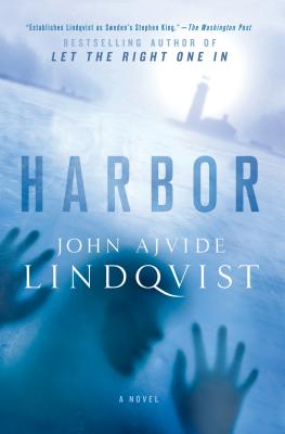 Harbor - Lindqvist, John Ajvide