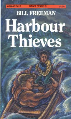 Harbour Thieves - Freeman, Bill