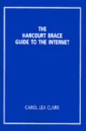 Harcourt Brace Guide to the Internet