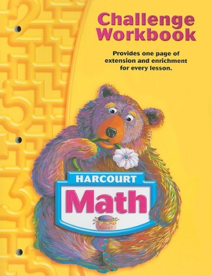 Harcourt Math Challenge Workbook, Grade 1 by Harcourt School Publishers