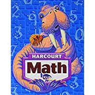 Harcourt School Publishers Math: Student Edition Grade 3 2007