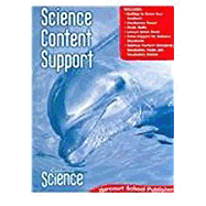 Harcourt School Publishers Science: Science Content Support Student Edition Science 08 Grade 2
