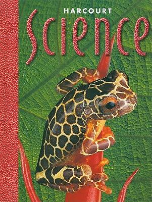 Harcourt School Publishers Science: Student Edition Grade 5 2000 - Harcourt School Publishers (Prepared for publication by)